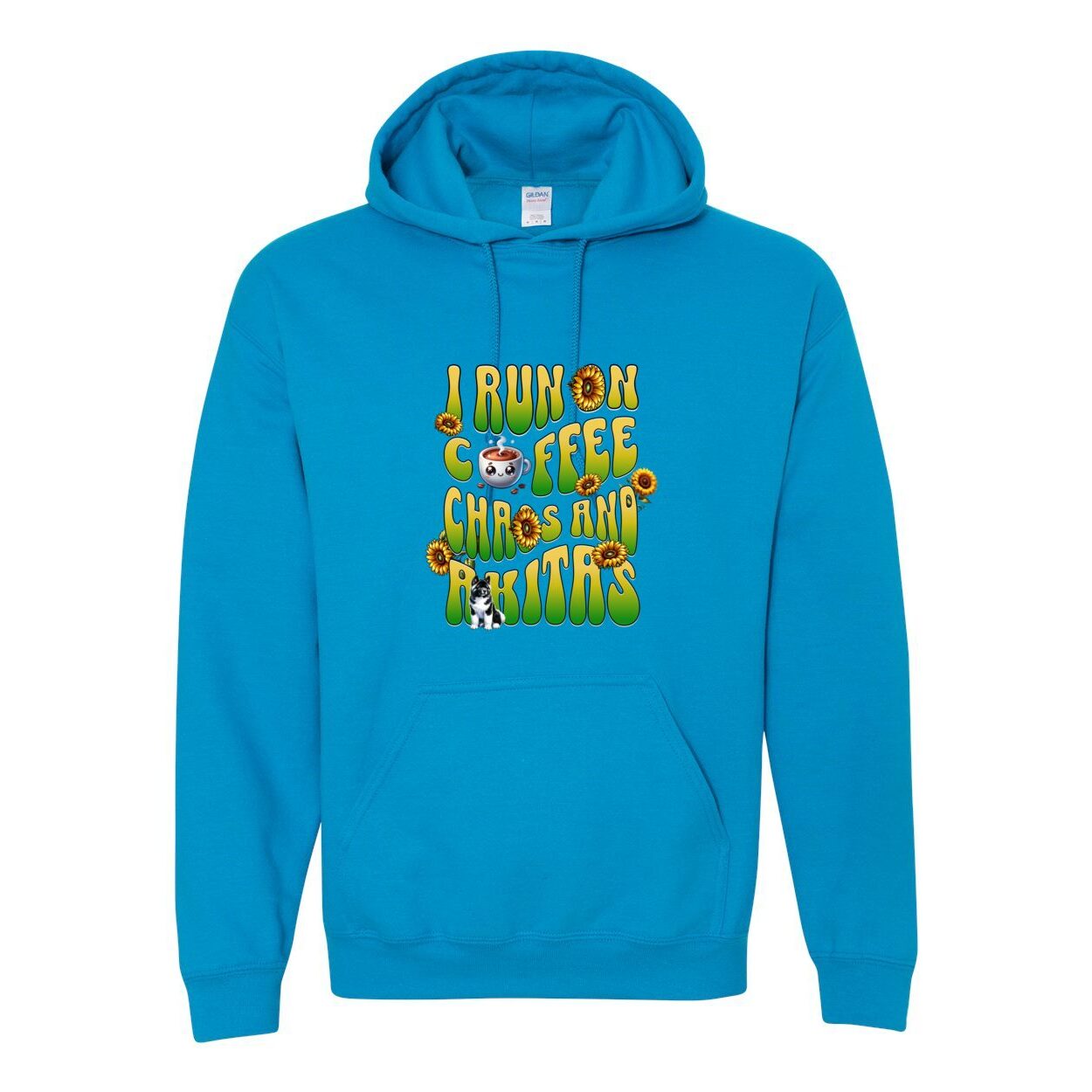 sapphire hooded sweatshirt with text 'I RUN ON COFFEE CHAOS AND Akitas' featuring colorful graphics.